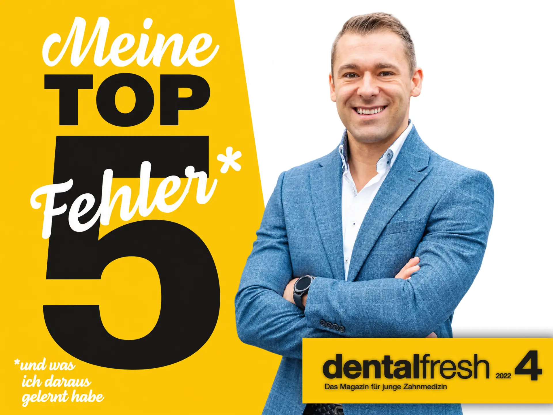 Dental Future Magazin – Ausgabe 04/2022